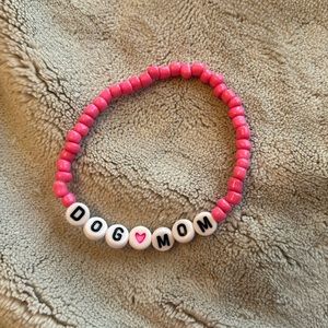 Handmade “dog mom” bracelet